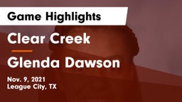 Clear Creek  vs Glenda Dawson  Game Highlights - Nov. 9, 2021