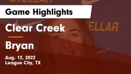 Clear Creek  vs Bryan  Game Highlights - Aug. 12, 2022