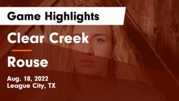 Clear Creek  vs Rouse  Game Highlights - Aug. 18, 2022