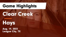 Clear Creek  vs Hays  Game Highlights - Aug. 19, 2022
