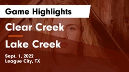 Clear Creek  vs Lake Creek  Game Highlights - Sept. 1, 2022