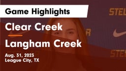 Clear Creek  vs Langham Creek  Game Highlights - Aug. 31, 2023