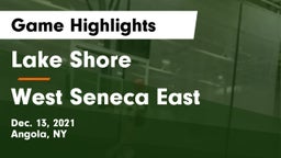Lake Shore  vs West Seneca East  Game Highlights - Dec. 13, 2021