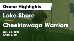 Lake Shore  vs Cheektowaga Warriors Game Highlights - Jan. 21, 2023