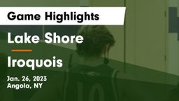 Lake Shore  vs Iroquois  Game Highlights - Jan. 26, 2023