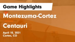 Montezuma-Cortez  vs Centauri  Game Highlights - April 10, 2021