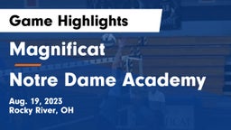 Magnificat  vs Notre Dame Academy  Game Highlights - Aug. 19, 2023