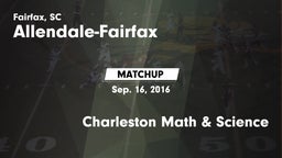 Matchup: Allendale-Fairfax vs. Charleston Math & Science 2016