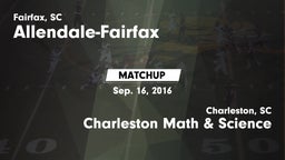 Matchup: Allendale-Fairfax vs. Charleston Math & Science  2016