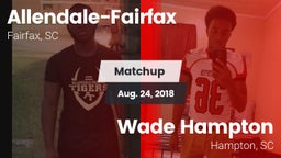Matchup: Allendale-Fairfax vs. Wade Hampton  2018