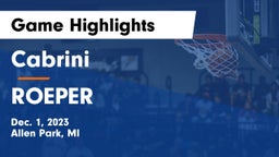 Cabrini  vs ROEPER Game Highlights - Dec. 1, 2023
