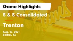 S & S Consolidated  vs Trenton  Game Highlights - Aug. 27, 2021