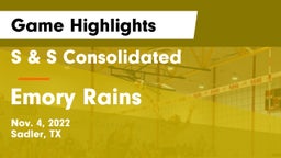 S & S Consolidated  vs Emory Rains Game Highlights - Nov. 4, 2022