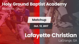 Matchup: Holy Ground Baptist  vs. Lafayette Christian  2017