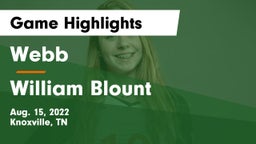 Webb  vs William Blount  Game Highlights - Aug. 15, 2022