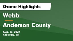 Webb  vs Anderson County  Game Highlights - Aug. 18, 2022