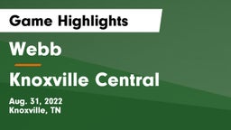 Webb  vs Knoxville Central  Game Highlights - Aug. 31, 2022