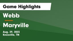 Webb  vs Maryville Game Highlights - Aug. 29, 2023