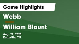 Webb  vs William Blount  Game Highlights - Aug. 29, 2023