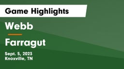 Webb  vs Farragut  Game Highlights - Sept. 5, 2023