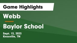 Webb  vs Baylor School Game Highlights - Sept. 13, 2023