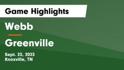 Webb  vs Greenville Game Highlights - Sept. 23, 2023