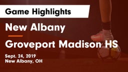 New Albany  vs Groveport Madison HS Game Highlights - Sept. 24, 2019