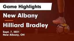 New Albany  vs Hilliard Bradley  Game Highlights - Sept. 7, 2021