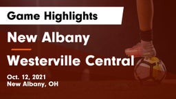 New Albany  vs Westerville Central  Game Highlights - Oct. 12, 2021