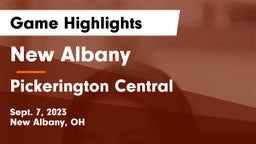 New Albany  vs Pickerington Central  Game Highlights - Sept. 7, 2023
