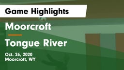 Moorcroft  vs Tongue River  Game Highlights - Oct. 26, 2020