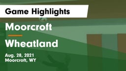 Moorcroft  vs Wheatland  Game Highlights - Aug. 28, 2021