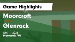 Moorcroft  vs Glenrock  Game Highlights - Oct. 1, 2021