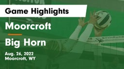 Moorcroft  vs Big Horn  Game Highlights - Aug. 26, 2022