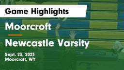 Moorcroft  vs Newcastle Varsity Game Highlights - Sept. 23, 2023