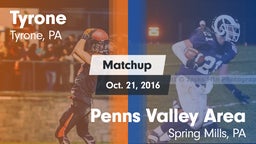 Matchup: Tyrone vs. Penns Valley Area  2016