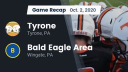 Recap: Tyrone  vs. Bald Eagle Area  2020