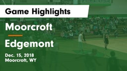 Moorcroft  vs Edgemont Game Highlights - Dec. 15, 2018