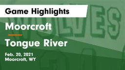 Moorcroft  vs Tongue River  Game Highlights - Feb. 20, 2021