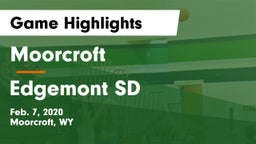 Moorcroft  vs Edgemont SD Game Highlights - Feb. 7, 2020