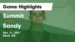 Summit  vs Sandy  Game Highlights - Dec. 11, 2021