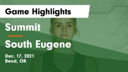 Summit  vs South Eugene  Game Highlights - Dec. 17, 2021