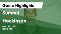 Summit  vs Hockinson  Game Highlights - Dec. 28, 2021