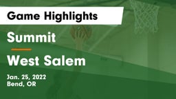Summit  vs West Salem  Game Highlights - Jan. 25, 2022
