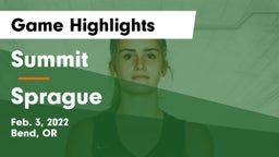 Summit  vs Sprague  Game Highlights - Feb. 3, 2022