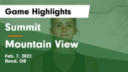 Summit  vs Mountain View  Game Highlights - Feb. 7, 2022