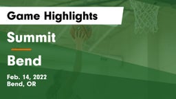 Summit  vs Bend  Game Highlights - Feb. 14, 2022