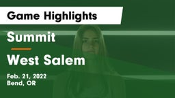 Summit  vs West Salem  Game Highlights - Feb. 21, 2022
