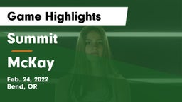 Summit  vs McKay  Game Highlights - Feb. 24, 2022