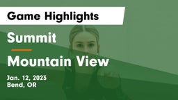 Summit  vs Mountain View  Game Highlights - Jan. 12, 2023